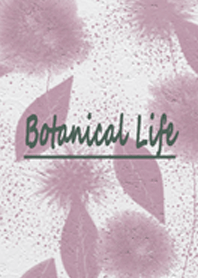 Botanical Life 03