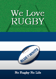 We Love Rugby (BLUE & WHITE version)