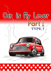 Car is My Lover Part1 TYPE.1