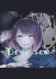 深海＿Deep sea＿
