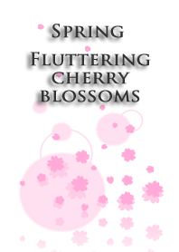Spring<Fluttering cherry blossoms>