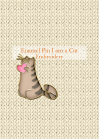 I am a Cat Enamel Pin & Embroidery 30