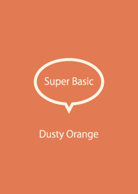 Super Basic Dusty Orange