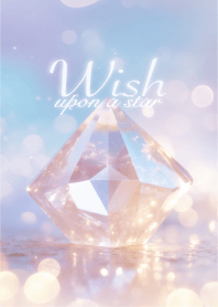 Wish - Crystals that come true -