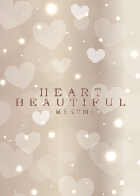 B E A U T I F U L -HEART BROWN-