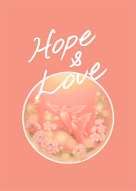 Hope and Love