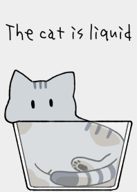 The cat is liquid [silver tabby]