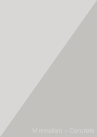 Minimalism - Concrete