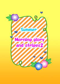 Summer(Morning glory and stripes2)
