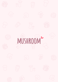Mushroom*Pink*