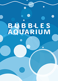 BUBBLES AQUARIUM
