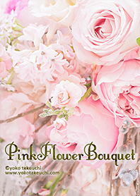 バラとピンクの花～Pink Flowers Bouquet