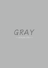 simple life -gray
