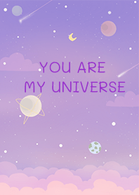 YOU ARE MY UNIVERSE-1