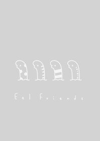 Eel Friends /gray white