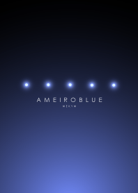AMEIRO BLUE LIGHT. -MEKYM-
