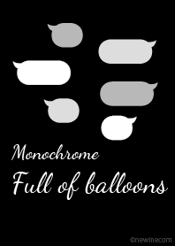 Monochrome Full of balloons