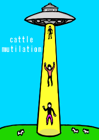 A UFO is cattle mutilation