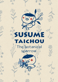 Susume taichou Botanical