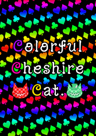 Colorful Cheshire Cat.