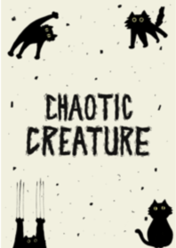 CHAOTIC CREATURE