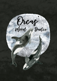 Orcas' Moon Dance