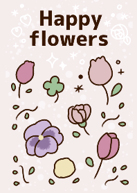 *Happy flowers*