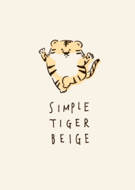 simple Tiger beige.