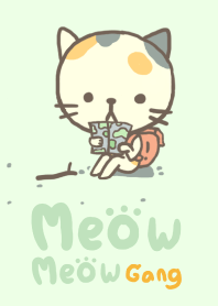 Meow meow gang
