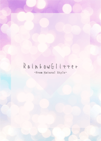 Rainbow Glitter 14 / Natural Style