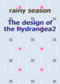 rainy season<design of the hydrangea2>