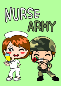 Nurse and Army forever