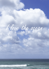 I love the ocean 6 -SUMMER-