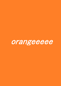 orangeeeee