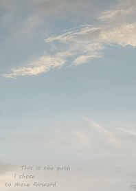 This is the path I chose to move forward