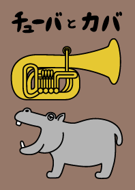 Tuba & Hippopotamus