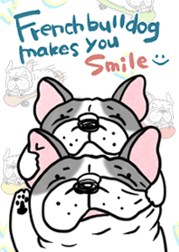 French Bulldog makes you smile Pied ver.