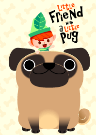 Little Friend and a Little Pug