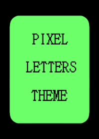 PIXEL LETTERS THEME[NEON GREEN]-BLACK