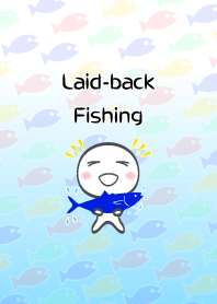 Laid-back sea fishing theme