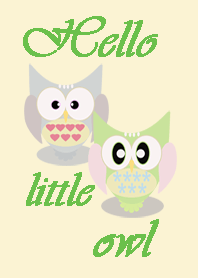 Hello little owl