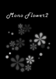 MONO FLOWER2
