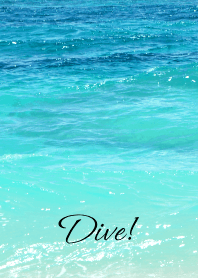 DIVE! -SUMMER SEA- THEME 18