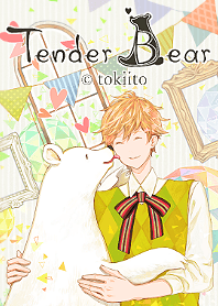 Tender bear