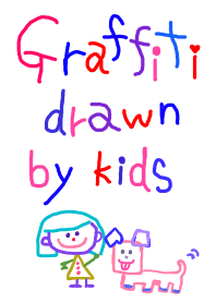 Graffiti drawn by kids 4 (SIMPLE ver.)
