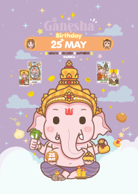 Ganesha x May 25 Birthday