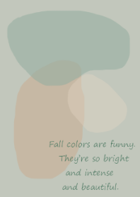 Fall colors /dusty green