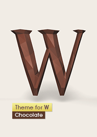 Theme for Initial W . [Chocolate]