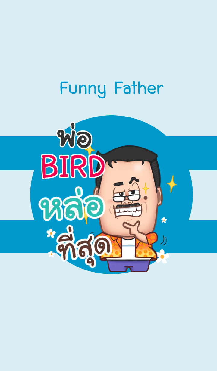 BIRD funny father V06 e