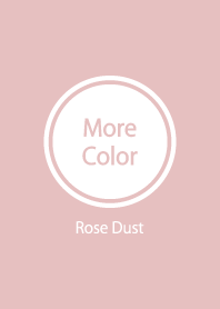 More Color Rose Dust